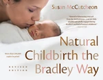 Natural Childbirth the Bradley Way