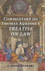 Commentary on Thomas Aquinas's Treatise on Law