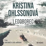 Ledoborec - Kristina Ohlsson - audiokniha