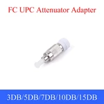 1PCS FC UPC Fiber Optic Attenuator Single-mode Fiber Optic Male to Female Connector 3DB/5DB/7DB/10DB/15DB Adapter