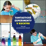 Fantastické experimenty v kuchyni - The Exploratorium