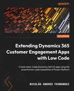 Extending Dynamics 365 Customer Engagement Apps with Low Code