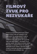 Filmový zvuk pro nezvukaře - Radim Lapčík