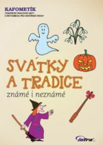 KAFOMETÍK – SVÁTKY A TRADICE známé i neznámé