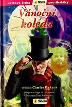Vánoční koleda (edice Světová četba pro školáky) - Charles Dickens
