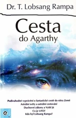 Cesta do Agarthy - Lobsang T. Rampa