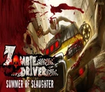 Zombie Driver - Summer of Slaughter DLC Steam Gift
