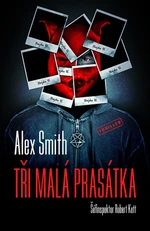 Tři malá prasátka - Alex Smith - e-kniha