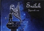 Snílek - Pavel Krištůfek