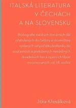 Italská literatura v Čechách a na Slovensku - Jitka Křesálková