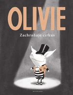 Olivie zachraňuje cirkus (Defekt) - Ian Falconer