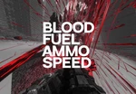 Blood, Fuel, Ammo & Speed Steam CD Key