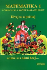 MATEMATIKA 1 UČEBNICE PRO 1.ROČNÍK ZÁKLADNÍ ŠKOLY