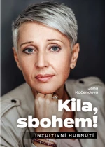 Kila, sbohem! - Jana Kočendová - e-kniha