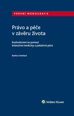 Právo a péče v závěru života - Barbora Steinlauf - e-kniha