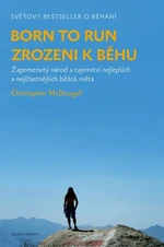 Born to Run - Zrozeni k běhu - Christopher McDougall - e-kniha