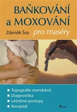 Baňkování a moxování pro maséry - Zdeněk Šos