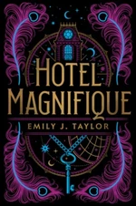 Hotel Magnifique (anglicky) - Emily J. Taylor