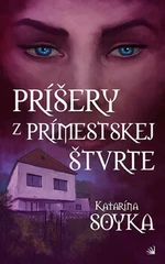 Príšery z prímestskej štvrte - Katarína Soyka