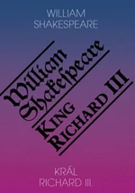 Král Richard III. / King Richard III - William Shakespeare