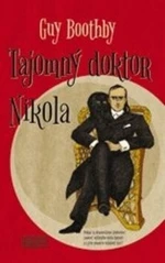 Tajomný doktor Nikola - Guy Boothby