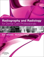 Radiography and Radiology for Dental Care Professionals - E-Book