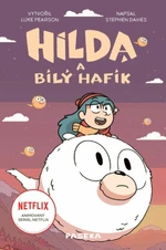 Hilda a bílý hafík - Luke Pearson, Stephen Davies