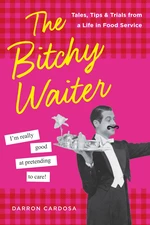 The Bitchy Waiter