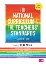 The National Curriculum and the Teachersâ² Standards