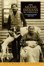 The Miami Indians of Indiana