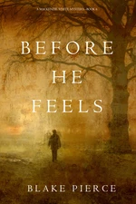 Before He Feels (A Mackenzie White MysteryâBook 6)
