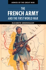 The French Army and the First World War