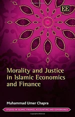 Morality and Justice in Islamic Economics and Finance