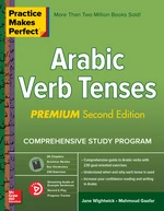 Practice Makes Perfect Arabic Verb Tenses, 2nd Edition