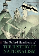 The Oxford Handbook of the History of Nationalism