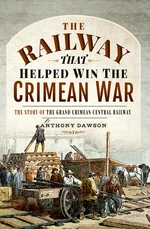 The Railway that Helped win the Crimean War