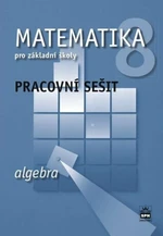 Matematika 8 pro základní školy Algebra - Jitka Boušková