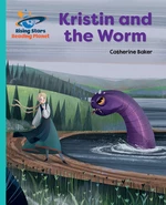 Reading Planet - Kristin and the Worm - Turquoise