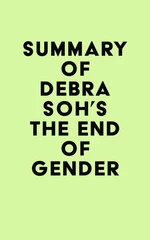 Summary of Debra Soh's The End of Gender