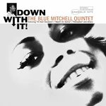 Blue Mitchell - Down With It! (LP) LP platňa