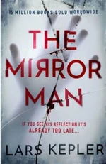 The Mirror Man (Defekt) - Lars Kepler