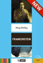 Frankenstein+CD: B2.2 (Liberty) - Mary W. Shelley