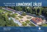 Luhačovské Zálesí z nebe - Radka Srněnská, Barbora Krajčová