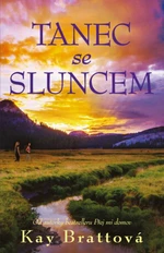 Tanec se sluncem (Defekt) - Kay Brattová