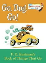 Go, Dog. Go! - P. D. Eastman