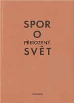 Spor o přirozený svět - Kateřina Trlifajová, Bedřich Velický, Pavel Kouba