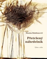 Přetržený náhrdelník: výbor z díla - Maxim Bahdanovič