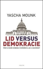 Lid versus demokracie - Yascha Mounk