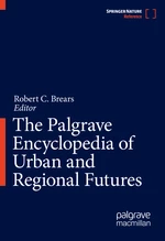 The Palgrave Encyclopedia of Urban and Regional Futures