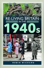 Re-living Britain in the 1940s